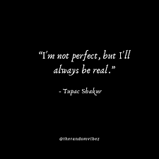 Top 60 I M Not Perfect Quotes About Love And Life