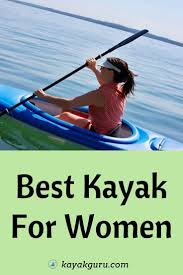 To select the best vessel without spending thousands of dollars then one must invest money in inflatable vessels that are durable and available at discount worth. Best Kayaks For Women 2021 Review And Buyer S Guide Kayak Guru Kayaking Tips Kayaking Gear Kayaking