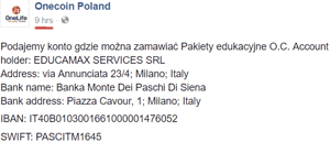 The swift code of banca monte dei paschi di siena s.p.a., trani, italy is pascitm1b77. Onecoin Under Consumer Protection Investigation In Poland New Bank