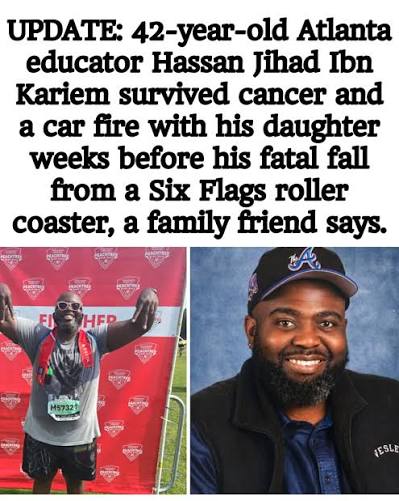 Hassan Jihad Ibn Kariem had survived cancer and escaped a car fire with his daughter just weeks before his death, a family friend told WSB-TV. On October 12, 2026, the 42-year-old Atlanta