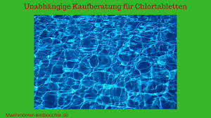 Chlortabletten Pool Test 2020 Die Besten 5 Im Vergleich Videos