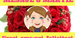 Ziua de 8 martie este o sărbătoare deosebită și pentru femei și pentru bărbați. Mesaje 8 Martie 2021 UrÄƒri È™i Sms Uri De Ziua Femeii Pentru MamÄƒ SorÄƒ SoacrÄƒ IubitÄƒ