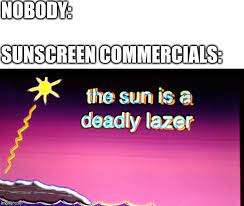 Buy the sun is a deadly lazer meme cover notebook college ruled 6x9 inches 120 pages funny vines meme notebook book online at low prices in india the. The Sun Is A Deadly Laser Memes Gifs Imgflip