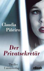 Jun 15, 2021 · se viene otro libro de claudia piñeiro: Der Privatsekretar Ebook Epub Von Claudia Pineiro Portofrei Bei Bucher De