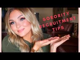 SORORITY RECRUITMENT TIPS