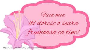Encontre datas e shows da turnê de o zi frumoasa ca tine em sua cidade. Felicitari De Buna Seara Pentru Fata Fiica Mea Iti Doresc O Seara Frumoasa Ca Tine Mesajeurarifelicitari Com