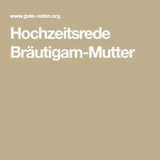 Nun noch die passenden worte und schon haben sie eine hochzeitskarte mit einer. Hochzeitsrede Brautigam Mutter Hochzeitsreden Hochzeitsrede Brautigam Hochzeit