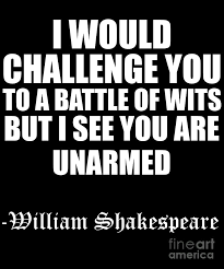 How to cite shakespeare's works. Funny Quote Shakespeare Battle Of Wits Digital Art By Awesome Designs