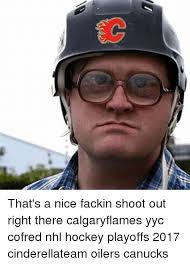 54 funny memes to activate your laughter functions. Oilers Playoff Memes