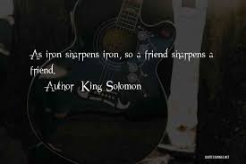 Labor sharpens the appetite, and temperance prevents from indulging to excess. Top 12 Quotes Sayings About Iron Sharpens Iron