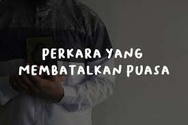 Check spelling or type a new query. Perkara Yang Membatalkan Puasa