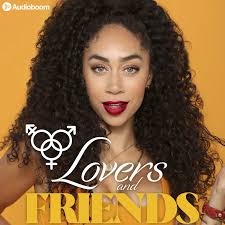 Lovers and Friends with Shan Boodram Podcast - Apple Podcasts