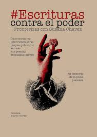 Amazon.com: ESCRITURAS CONTRA EL PODER: FRONTERIZAS CON SUSANA CHAVEZ  (Spanish Edition) eBook : Sotelo, Hilda , Villar, Ma Elena, Cruz, Blanca  Inés, Cano, Jazmin, Dávila, Carolina, García, Elpidia, Sosa, Lorena, Ruiz,  Leticia,