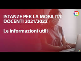 Bandi mobilità docenti ed educatori per l'anno scolastico 2021 2022: Mobilita 2021 22 Info Utili Video Tutorial Youtube