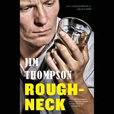 Amazon.com: Roughneck (Audible Audio Edition): Bob Walter, Jim Thompson,  Hachette Audio: Audible Books & Originals
