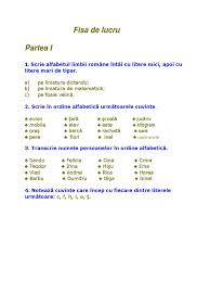 Asteapta sa termin seria cu cuvintele care incep cu de la a la z si apoi o sa fac o serie cu propozitii care incep cu a. Fisa Alfabet Docx