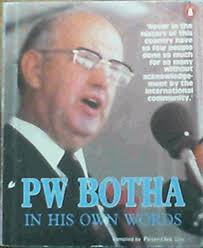 Botha in His Own Words