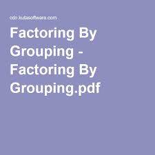 2 Factoring By Grouping Factoring By Grouping Pdf Worksheet W Answers Algebra Worksheets Pdf