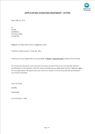 Application letters are letters that you write to formally request for something from authority, apply for a job, or join an institution. å…è´¹acknowledgement Of Job Application Letter æ ·æœ¬æ–‡ä»¶åœ¨allbusinesstemplates Com