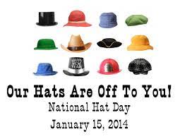 National Hat Day January 15 2014 Smileoasis Com Hat Day Hats Cool Office