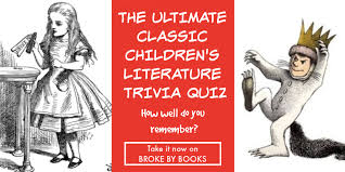 Try our general knowledge animal quiz. Take The Ultimate Children S Literature Trivia Quiz Broke By Books