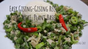 Shrimp paste (bagoong) is used to enhance the flavor. Gising Gising No Meat Vegan Youtube