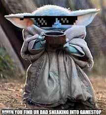 Image Tagged In Fun Star Wars Yoda Baby Yoda Imgflip