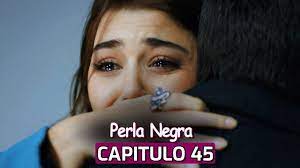 Perla Negra Capitulo 45 (SUBTITULO ESPAÑOL) | Siyah İnci - YouTube