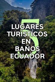 Lugares turísticos del ecuador es una página web con el fin de dar a conocer lugares de turismo dentro del ecuador, con los mejores sitios para disfrutar de vacaciones. 5 Lugares Turisticos De Banos Que Hacer En Banos De Agua Santa Travel To Blank Lugares Turisticos Banos Ecuador Turistico