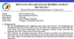 Check spelling or type a new query. Rpp Ipa Kelas 7 K13 Revisi 2017 Semester 2 Dan 1 Terbaru Info Pendidikan Terbaru