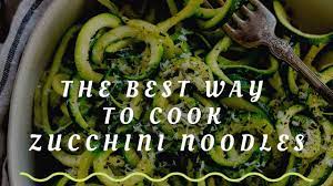The best zucchini noodles recipes on yummly | skillet zucchini noodle lasagna, zucchini noodle wedding soup, caprese zucchini noodle salad. The Best Way To Cook Zoodles Zucchini Noodles Youtube