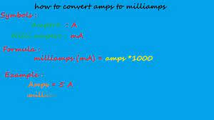 15 a = 15 × 1000 ma = 15000. How To Convert Amps To Milliamps Electrical Formulas Youtube