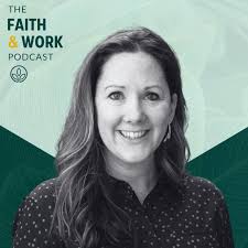The Faith & Work Podcast