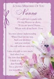 You do not really understand something unless you can explain it to your grandmother. Gone But Never Forgotten 3 Funeral Poems Funeral Poems For Nan Nana Quotes