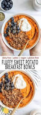 Fluffy Paleo Sweet Potato Breakfast Bowl Recipe Sweet Potato Breakfast Paleo Sweet Potato Breakfast Paleo Recipes Breakfast