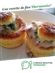 Bouchees A La Reine Recette Bouchees A La Reine Recette Thermomix Dessert Idee Recette Thermomix