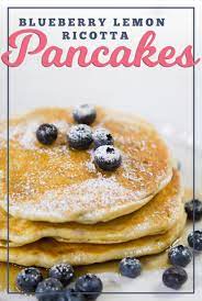 Have A Sweet Start With Ricotta Pancakes With Blueberries And Lemon Recipe Easter Brunch Food Lemon Pancakes Giada Recipes