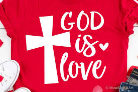 Oh yeah, well you gay! God Is Love Svg So Loved Svg Valentines Day Svg Scripture 449032 Svgs Design Bundles