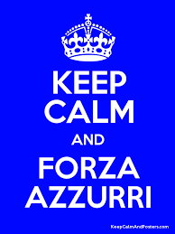 Customers also viewed these products. Keep Calm And Forza Azzurri Poster Keep Calm Memorable Quotes Poster Generator