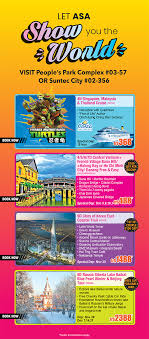 Lots of great bargain for you to grab, more promotions are awaiting you, many activities and many many more! Let Asa Show You The World Come On Down To People S Park Complex 03 57 Or Suntec City 02 356 To Holiday Promotions Affordable Holidays Holiday Packaging