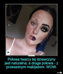 Bosski roman x2] druga połowa, to moja druga połowa oto matka mej weny, to moja droga życiowa dałaś sens memu życiu i dla ciebie te słowa będę przy tobie zawsze. Besty Pl Polowa Twarzy Tej Dziewczyny Jest Naturalna A Druga Polowa Z Przesadnym Makijazem Wow