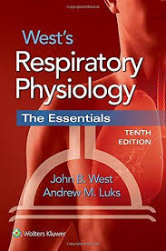 West S Respiratory Physiology The Essentials By John B Https Www Amazon Co Uk Dp 149631011x Ref Cm Sw R Pi Dp Slpx Physiology Respiratory Science Books