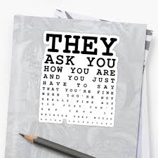You Just Have To Say That You Re Fine But You Re Not Really Fine Meme You Re Not Really Fine Sticker By Chris Pierre Design Sayings Quotes Funny Memes