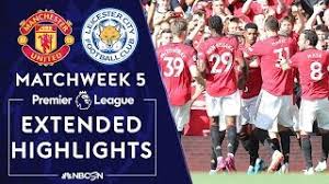 Manchester United V Leicester City Premier League Highlights 9 14 19 Nbc Sports Youtube