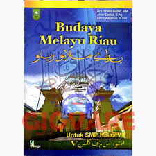 Download buku budaya melayu riau sd kelas 6. Buku Budaya Melayu Riau Smp Menjawab Soal