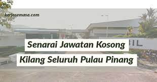 Senarai salon kecantikan di pulau pinang 2020 january 21. Jawatan Kosong Kilang Seluruh Pulau Pinang Kerjasemasa