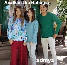 Ayda jebat, shukri yahaya, idris khan, nadiyah shahabpenulis skrip: Slot Akasia Asalkan Dia Bahagia Adaptasi Novel