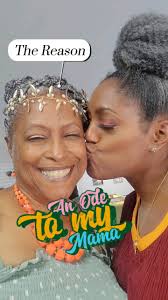 An Ode to my Mama…Cheryl W. Oldham is the reason why myself & countless  lives, hearts & souls have been forever encouraged, uplifted & changed!