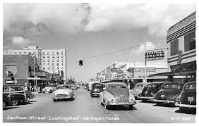 Harlingen Texas 1949 Rio Grande Valley Harlingen Texas Texas History