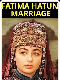 Fatima Hatun History Real History